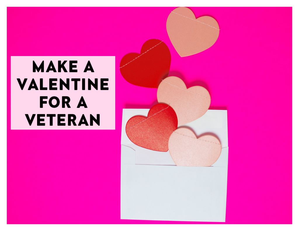 Make a valentine for a veteran