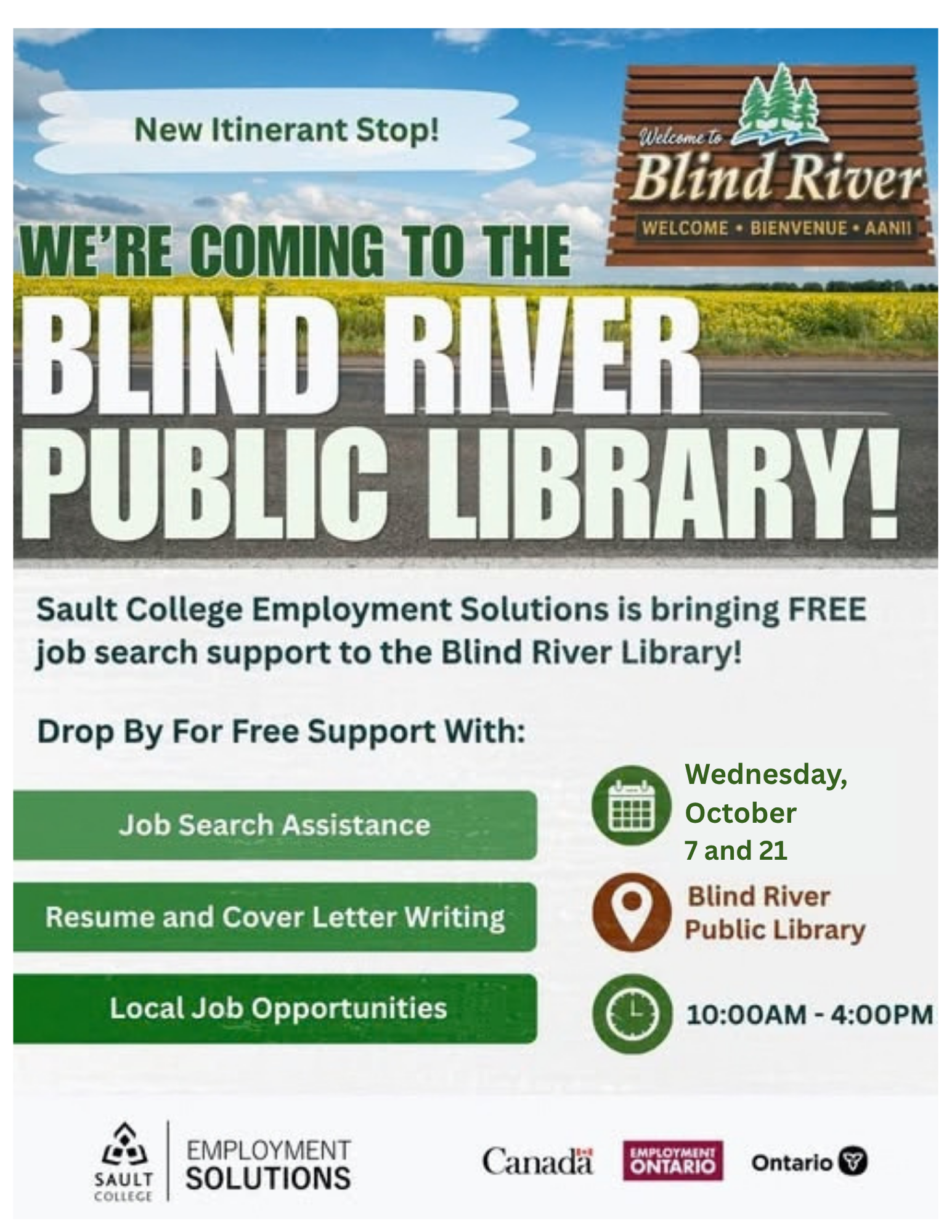 Sault College Employment Solutions is bringing FREE job search to the Blind River Library. Drop by for free support.
Wednesday October 7th and 21st. 10am to 4pm
