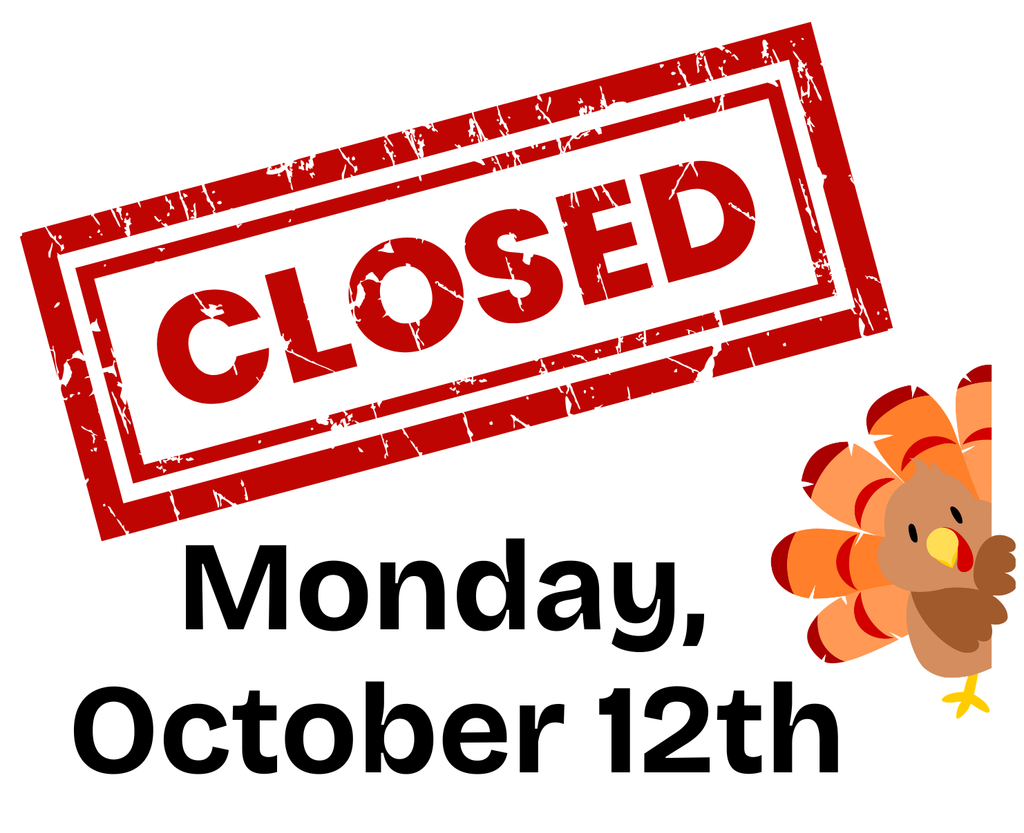 Closed Monday October 12th